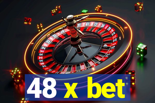 48 x bet